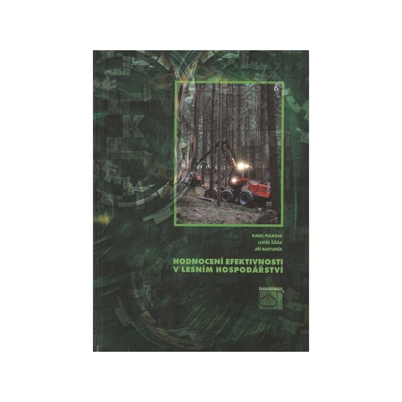 Kniha Hodnocení efektivnosti v lesním hospodářství